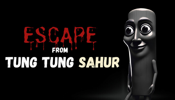 Escape From Tung Tung Sahur